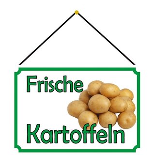 Schild Spruch "Frische Kartoffeln" 20 x 30 cm Blechschild mit Kordel