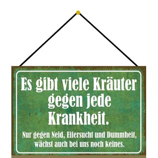 Schild Spruch "viele Kräuter gegen jede Krankheit, Neid Eifersucht" 20 x 30 cm Blechschild mit Kordel