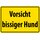Schild Spruch "Vorsicht bissiger Hund" gelb 20 x 30 cm 