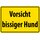 Schild Spruch "Vorsicht bissiger Hund" gelb 20 x 30 cm