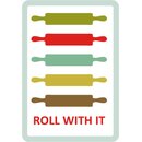 Schild Spruch "Roll with it" Nudelholz 20 x 30 cm 