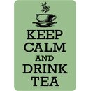 Schild Spruch "Keep calm and drink tea" 20 x 30...