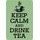 Schild Spruch "Keep calm and drink tea" 20 x 30 cm 