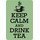 Schild Spruch "Keep calm and drink tea" 20 x 30 cm