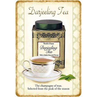 Schild Spruch "Darjeeling Tea, champagne selected from peak of season" 20 x 30 cm