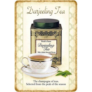 Schild Spruch "Darjeeling Tea, champagne selected from peak of season" 20 x 30 cm 