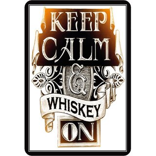 Schild Spruch "Keep Calm and Whiskey on" 20 x 30 cm 