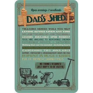 Schild Spruch "Open evenings, weekends, Dads Shed" Schuppen 20 x 30 cm