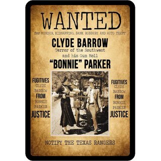 Schild Spruch "Wanted Clyde Barrow, Bonnie Parker, notify the texas rangers" 20 x 30 cm 
