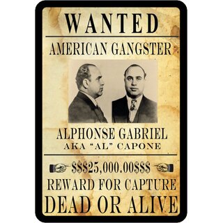 Schild Spruch "Wanted American Gangster, Al Capone" 20 x 30 cm 