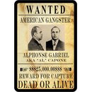 Schild Spruch "Wanted American Gangster, Al...