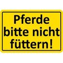 Hinweisschild "Pferde bitte nicht füttern"...