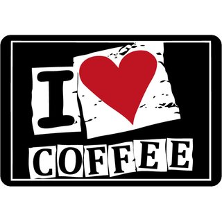 Schild Spruch "I love coffee" 20 x 30 cm