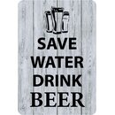 Schild Spruch "Safe water, drink beer" 20 x 30 cm 