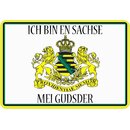 Schild Spruch Ich bin en Sachse mei Gudsder Wappen 20 x...