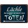 Schild Spruch "Lächle du kannst sie nicht alle töten" blau 20 x 30 cm