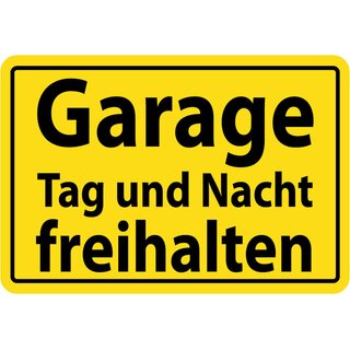 Hinweisschild "Garage Tag und Nacht freihalten" 20 x 30 cm 