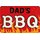Schild Spruch "Dads BBQ" Feuer 20 x 30 cm 