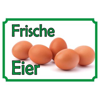 Schild Spruch "Frische Eier" 20 x 30 cm 
