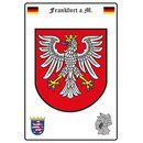 Schild Motiv Frankfurt a. M. Wappen Landkarte 20 x 30 cm 
