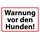 Hinweisschild "Warnung vor den Hunden" 20 x 30 cm