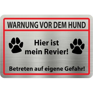 Hinweisschild "Warnung vor dem Hund, mein Revier, Gefahr" 20 x 30 cm  