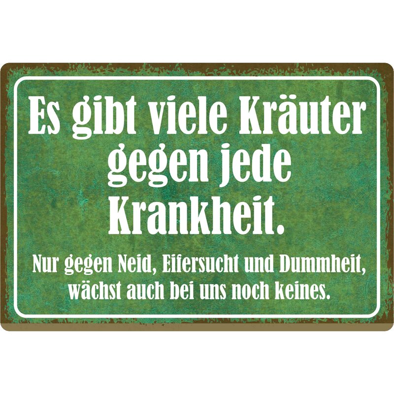 Schild Spruch "viele Kräuter gegen jede Krankheit, Neid Eifersucht" 2