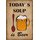 Schild Spruch "Todays soup is beer" 20 x 30 cm