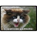 Schild Spruch "tote Maus war kein Geschenk, war eine...