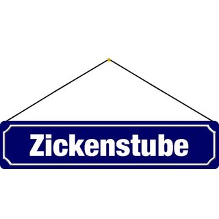Schild Spruch "Zickenstube" 46 x 10 cm Blechschild blau mit Kordel