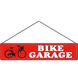 Schild Spruch "Bike Garage" 46 x 10 cm Blechschild Fahrradgarage mit Kordel