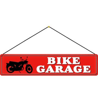 Schild Spruch Bike Garage 46 x 10 cm Blechschild Motorradgarage mit Kordel
