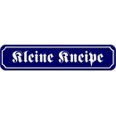 Schild Spruch "Kleine Kneipe" 46 x 10 cm blau