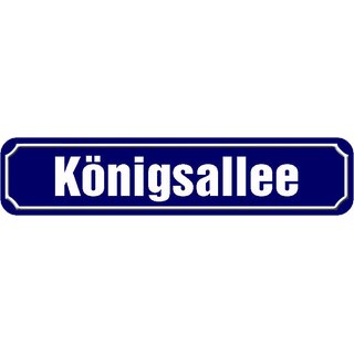 Schild Straße "Königsallee" 46 x 10 cm blau