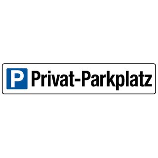Hinweisschild "Privat-Parkplatz" 46 x 10 cm