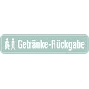 Schild Spruch "Getränke-Rückgabe" 46...