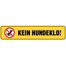 Hinweisschild gelb "Kein Hundeklo!" 46 x 10 cm