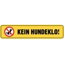 Hinweisschild gelb "Kein Hundeklo!" 46 x 10 cm