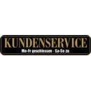 Schild Spruch "Kundenservice" 46 x 10 cm schwarz