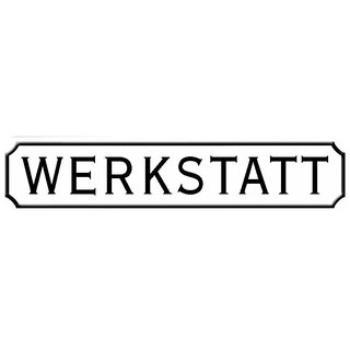 Schild Spruch "Werkstatt" 46 x 10 cm weiß