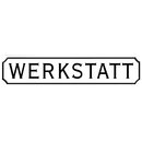 Schild Spruch "Werkstatt" 46 x 10 cm weiß