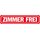 Schild Spruch "Zimmer frei" 46 x 10 cm rot