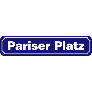 Schild "Pariser Platz" 46 x 10 cm blau Straße Berlin