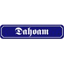 Schild Spruch "Dahoam" 46 x 10 cm blau