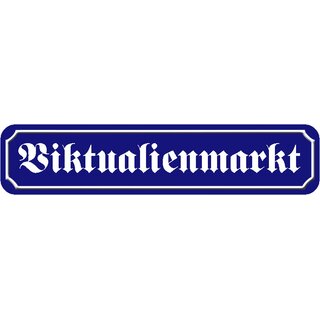 Schild Straße München "Viktualienmarkt" 46 x 10 cm blau