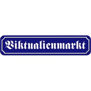 Schild Straße München "Viktualienmarkt" 46 x 10 cm blau