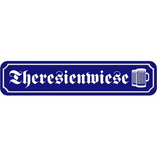 Schild Straße München "Theresienwiese" 46 x 10 cm blau mit Bierkrüge