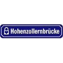 Schild "Hohenzollernbrücke" 46 x 10 cm...