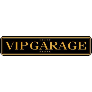 Schild Spruch "VIPGARAGE" 46 x 10 cm