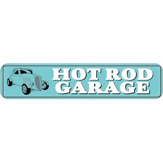 Schild Spruch "Hot Rod Garage" 46 x 10 cm Auto